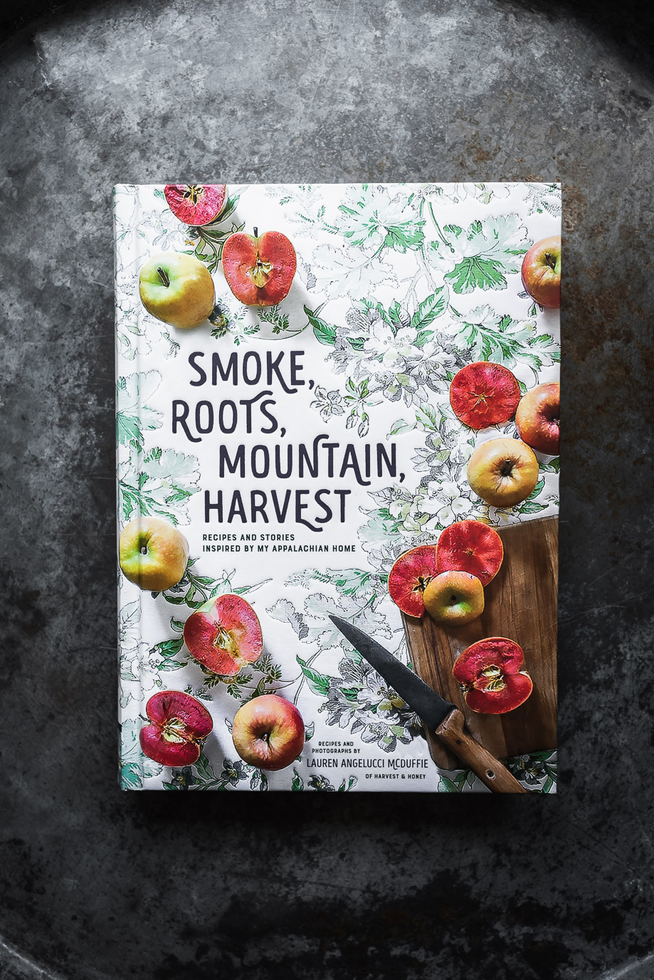 Smoke, Roots, Mountain, Harvest |
a cookbook by Lauren McDuffie